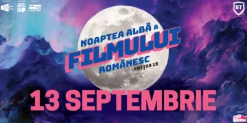 Noaptea Albă a Filmului Românesc se întoarce la București, Cluj-Napoca și Timișoara pe 13 septembrie
