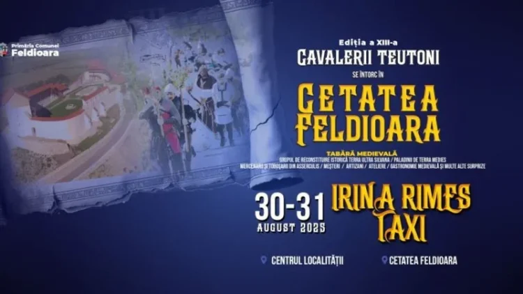 „Cavalerii Teutoni se ȋntorc ȋn Cetatea Feldioara” la finalul lunii august